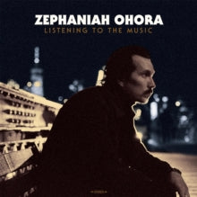OHORA ZEPHANIAH - LISTENING TO THE MUSIC - CD