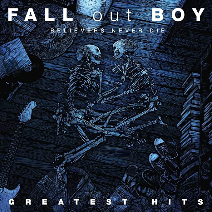 Fall Out Boy - Believers Never Die - Greatest Hits - Vinyl Record L.P.