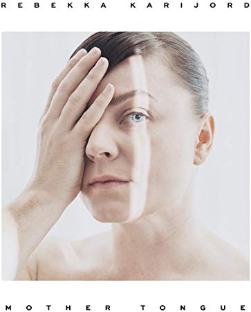 Rebekka Karijord - Mother Tongue - CD