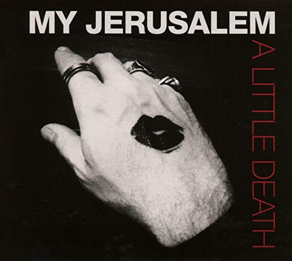 My Jerusalem - A Little Death - CD