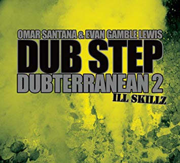 Omar Santana & Evan - Dub Step Dubterranean - CD
