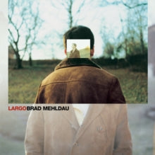 Brad Mehldau - Largo - Preorder Now! - Vinyl Record VINYL (2)