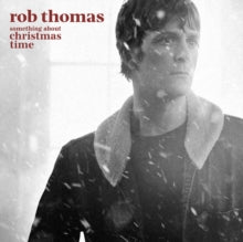 Rob Thomas - SOMETHING ABOUT CHRISTMAS TIME - CD
