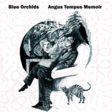 BLUE ORCHIDS - ANGUS TEMPUS MEMOIR - CD