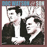 DOC WATSON & MERLE W - DOC WATSON & SON - CD