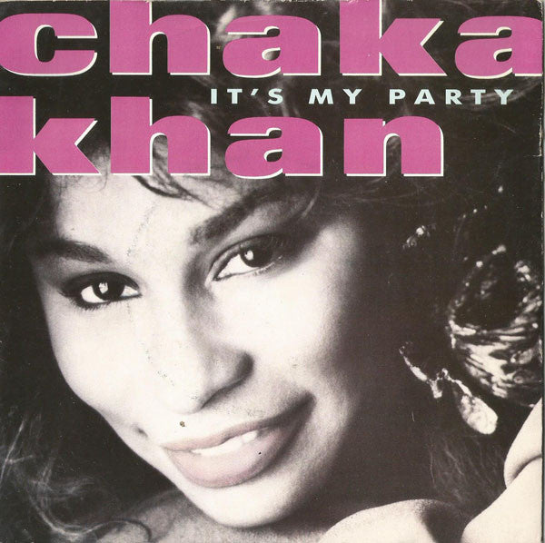 Chaka Khan - It's My Party - Used Vinyl Record 7"