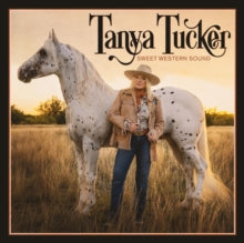 TANYA TUCKER - - Sweet Western Sound LP RELEASE DATE 08/09/23 (THIS CA