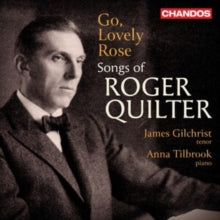 GILCHRIST/TILBROOK - QUILTER - GO LOVELY ROSE - CD