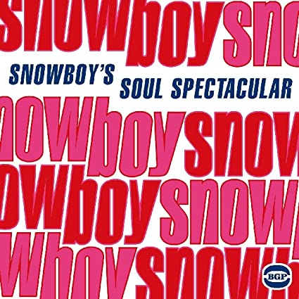 VARIOUS ARTISTS - SNOWBOY'S SOUL SPECTACULAR - CD