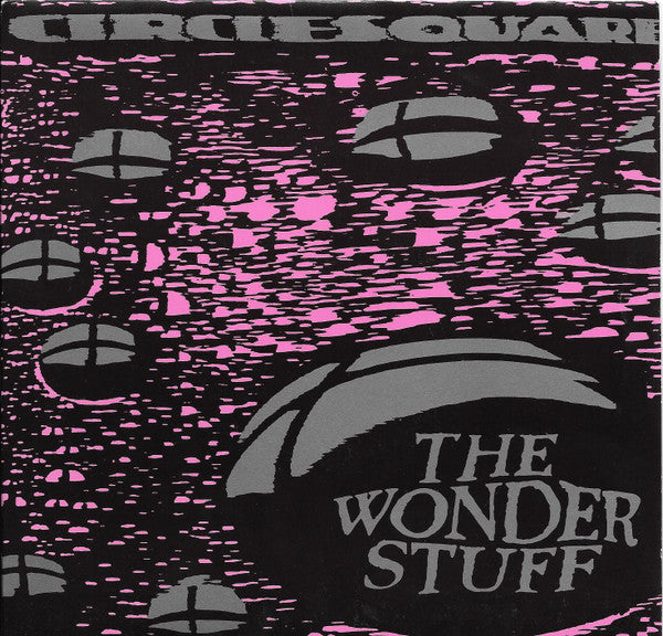 Wonder Stuff - Circlesquare - Used Vinyl Record 7"