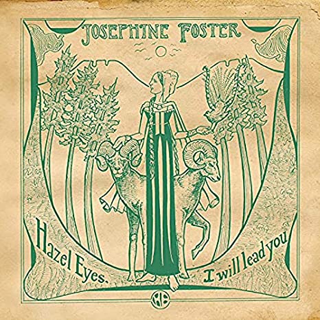JOSEPHINE FOSTER - HAZEL EYES I WILL LEAD YOU - Vinyl Record VL