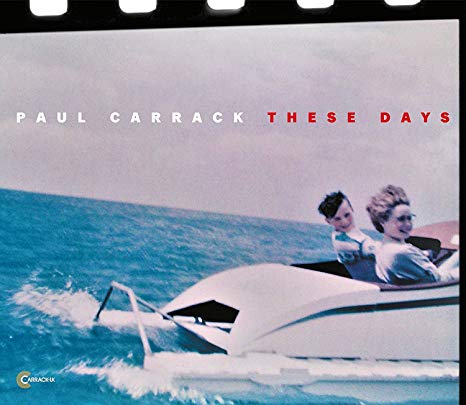 Paul Carrack - se Days - CD