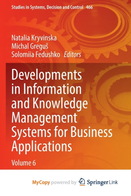 Kryvinska - Developments in Information and Knowledge Management Syste