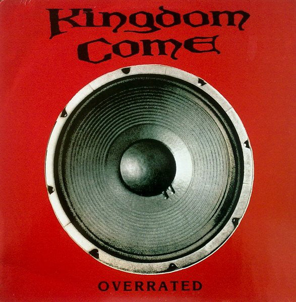 Kingdom Come - Overrated - Used Vinyl Record 12"