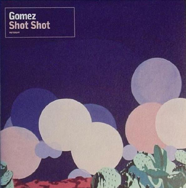 Gomez - Shot Shot - Used CD