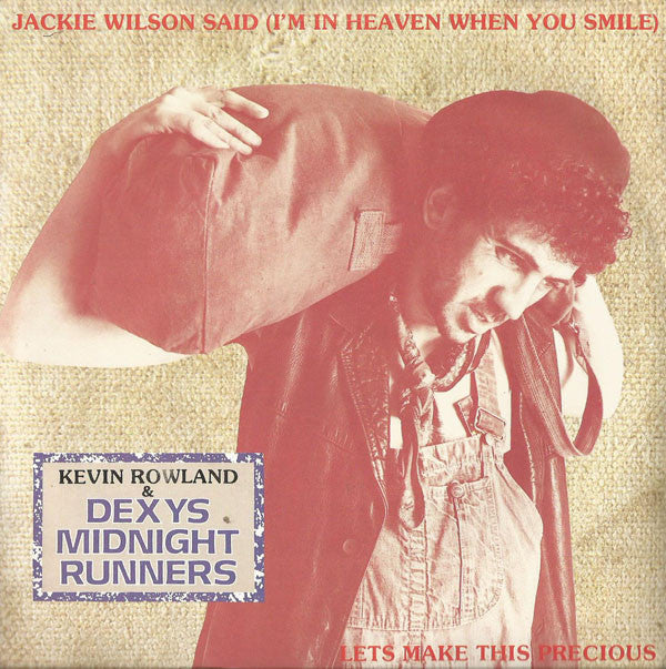 Kevin Rowland - Jackie Wilson Said (I'm In Heaven When You Smile) - U