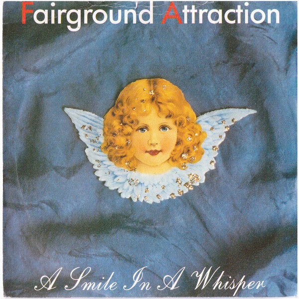 Fairground Attractio - A Smile In A Whisper - Used Vinyl Record 7"