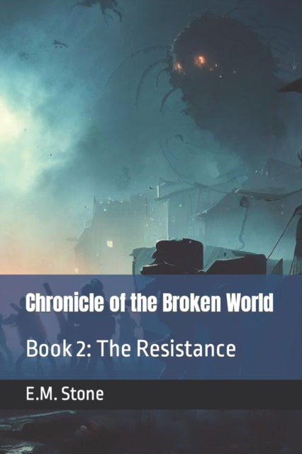Ston - Chronicle of the Broken World Book 2 The Resistance - New pap