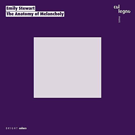 Lukas Lauermann - Emily Stewart: The Anatomy of Melancholy - CD