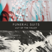 FUNERAL SUITS - LILY OF THE VALLEY - Vinyl Record