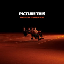 PICTURE THIS - PARKED CAR CONVERSATIONS - Vinyl Record VINYL LONGPLAY