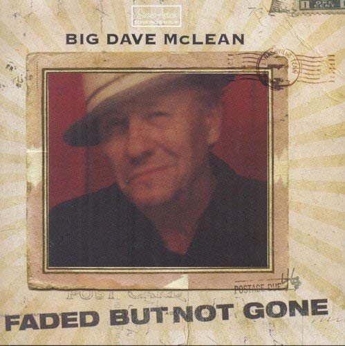 Big Dave McLean - Faded But Not Gone - CD