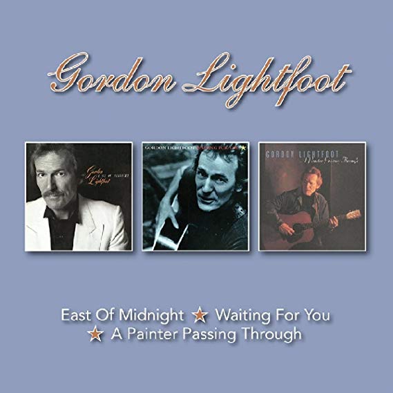 Gordon Lightfoot - East of Midnight/Waiting for You/A Painter Passing