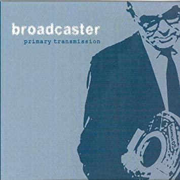 Broadcaster - Primary Transmission - CD