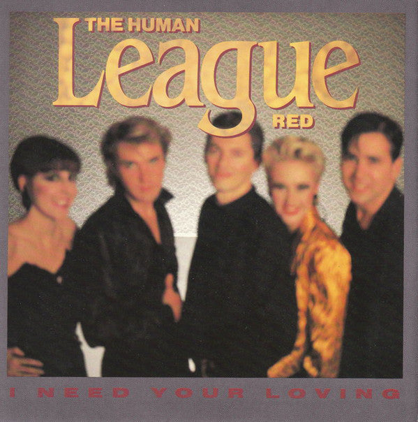 Human League - I Need Your Loving - Used Vinyl Record 7"