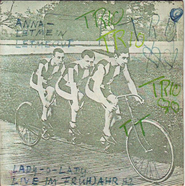 Trio - Anna - Letmein Letmeout - Used Vinyl Record 7"