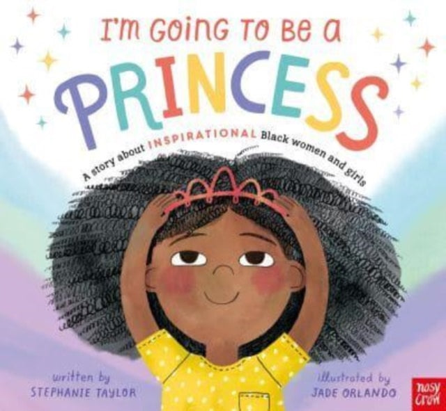 Stephanie Taylor - I'm Going to Be a Princess - Paperback