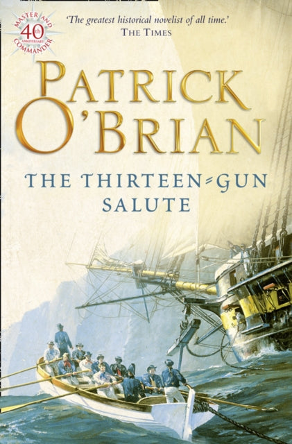 Patrick O'Brian - Thirteen-Gun Salute - Paperback