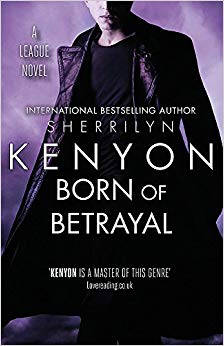Sherrilyn Kenyon - Born of Betrayal - New Paperback