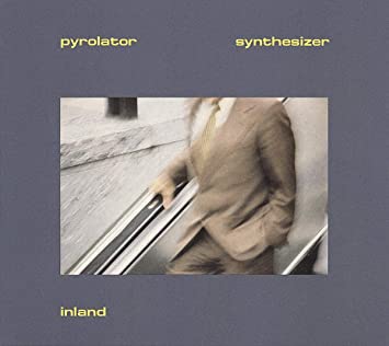 Pyrolator - Inland - CD