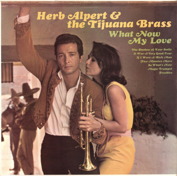 Herb Alpert & The Ti - What Now My Love - Used Vinyl Record