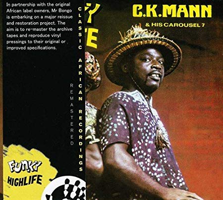 C.K. Mann & His Caro - Funky Highlife - CD