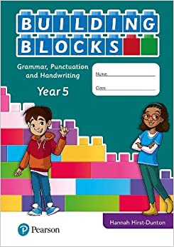 Hannah Hirst-Dunton - iPrimary Building Blocks: Spelling, Punctuation,