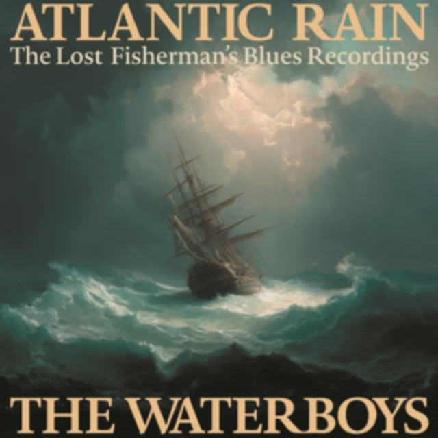 Waterboys - Atlantic Rain: The Lost Fisherman's Blues Recordings - Preor