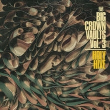 Holy Hive - Big Crown Vaults Vol. 3 - Holy Hive (Coloured Vinyl) LP