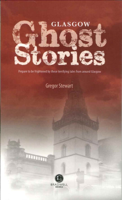 Gregor Stewart - Glasgow Ghost Stories - Paperback