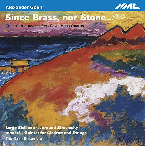 Alexander Goehr - Since Brass, Nor Stone... - CD