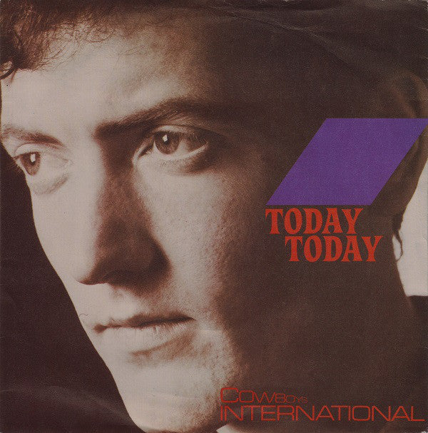 Cowboys Internationa - Today Today - Used Vinyl Record 7"