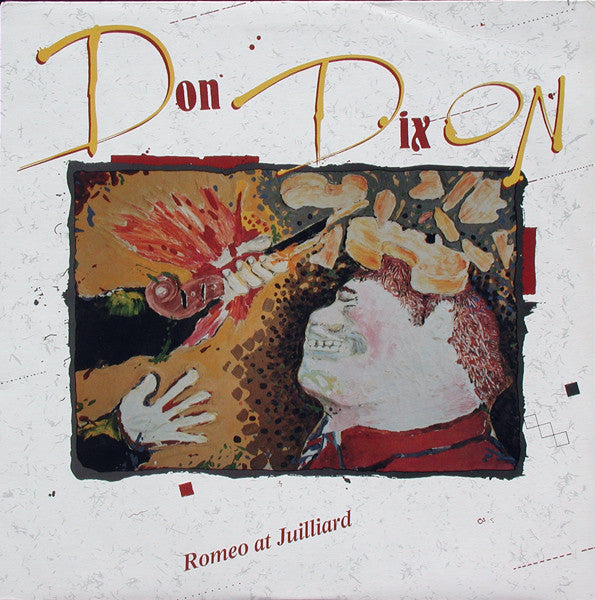Don Dixon - Romeo At Juilliard - Used Vinyl Record