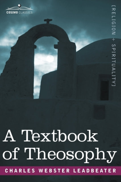 Leadbeater - A Textbook of Theosophy - New paperback or softback