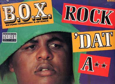 B.O.X. - Rock 'Dat A** - Used Vinyl Record 12"