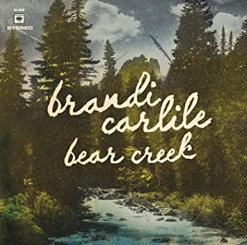CARLILE BRANDI - BEAR CREEK - CD