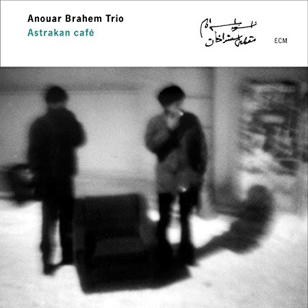 Anouar Brahem Trio - Astrakan Cafe - CD