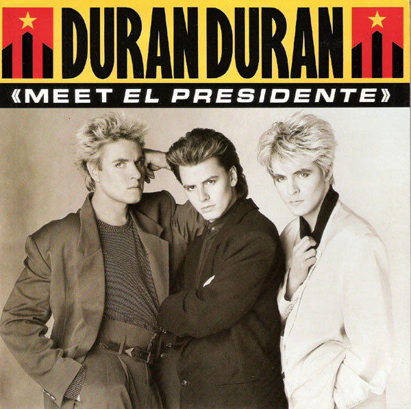 Duran Duran - Meet El Presidente - Used Vinyl Record 7"