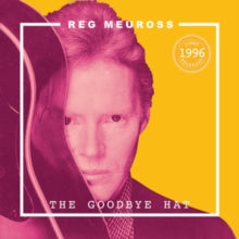 Reg Meuross - Goodbye Hat - CD
