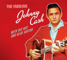 Fabulous Johnny Cash With His Hot And Blue Guitar - CD